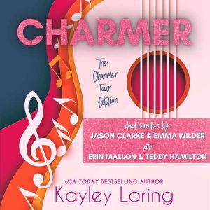 CHARMER The Charmer Tour Edition, Kayley Loring