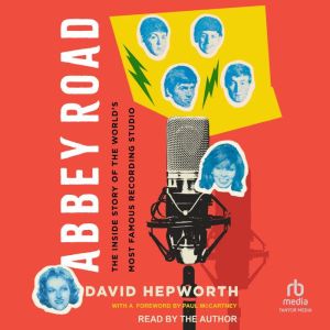 Abbey Road, David Hepworth