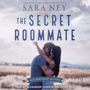 The Secret Roommate, Sara Ney