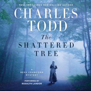 The Shattered Tree, Charles Todd