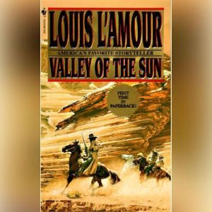 Valley of the Sun, Louis LAmour