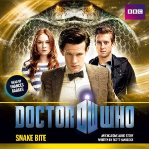 Doctor Who Snake Bite, Scott Handcock