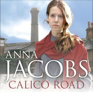 Calico Road, Anna Jacobs