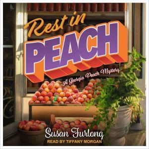 Rest In Peach, Susan Furlong