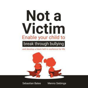 Not a Victim, Sebastian Bates