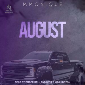 August, M. Monique
