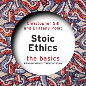 Stoic Ethics, Christopher Gill