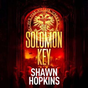 The Solomon Key: A Novel of Ancient Conspiracy