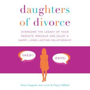 Daughters of Divorce, Terry Gaspard