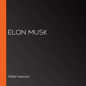 Elon Musk, Walter Isaacson