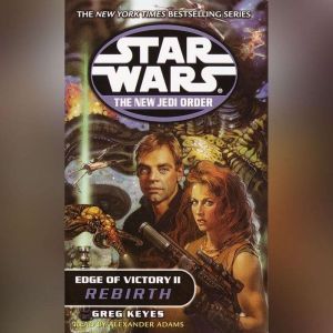 Star Wars The New Jedi Order Edge o..., Greg Keyes