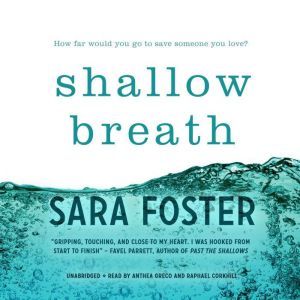 Shallow Breath, Sara Foster