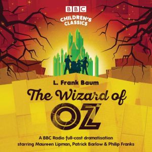 The Wizard Of Oz, L. Frank Baum