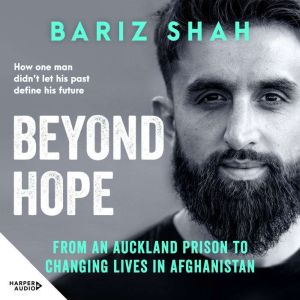 Beyond Hope, Bariz Shah