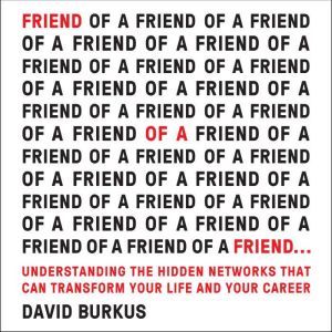 Friend of a Friend . . ., David Burkus