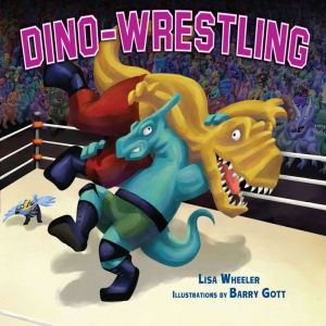 DinoWrestling, Lisa Wheeler