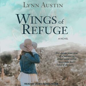 Wings of Refuge, Lynn Austin