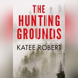 The Hunting Grounds, Katee Robert