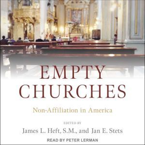 Empty Churches, James L. Heft