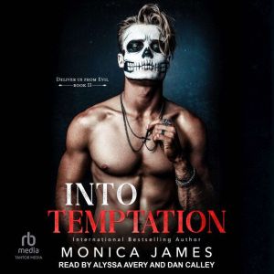 Into Temptation, Monica James
