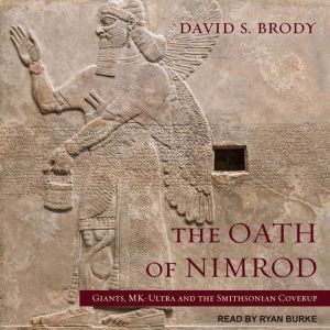 The Oath of Nimrod, David S. Brody