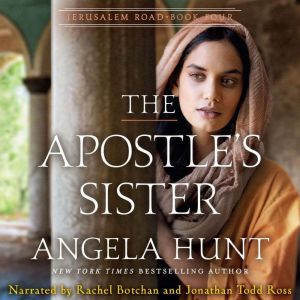 The Apostles Sister, Angela Hunt