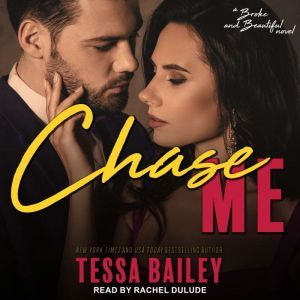 Chase Me, Tessa Bailey