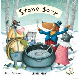 Stone Soup, Childs Play