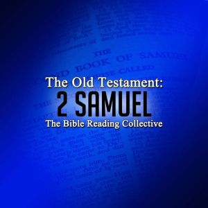 The Old Testament 2 Samuel, Multiple Authors
