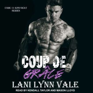 Coup De Grace, Lani Lynn Vale