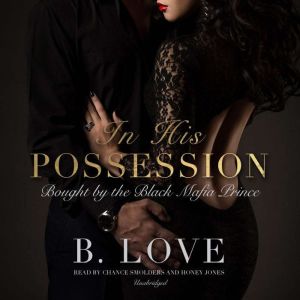 In His Possession, B. Love