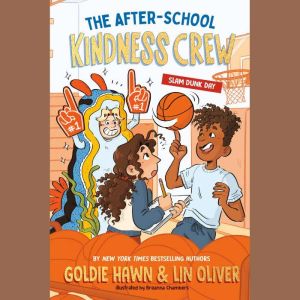 The AfterSchool Kindness Crew Slam ..., Goldie Hawn