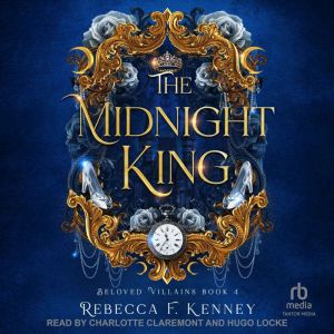 The Midnight King, Rebecca F. Kenney