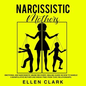 Narcissistic Mothers