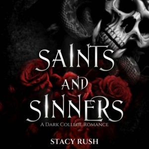 Saints and Sinners