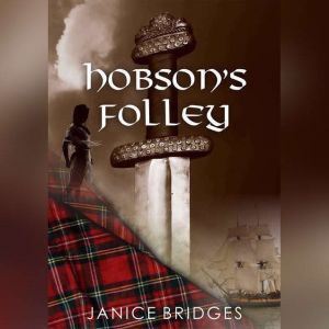 Hobson's Folley: Full Circle, Janice Bridges