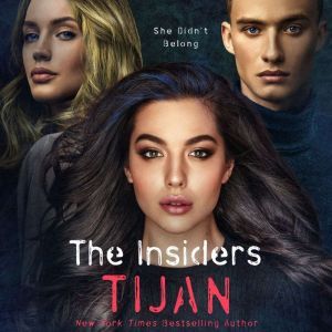 The Insiders, Tijan