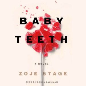 Baby Teeth, Zoje Stage