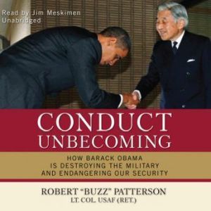 Conduct Unbecoming, Robert Buzz Patterson, Lt. Col. USAF Ret.