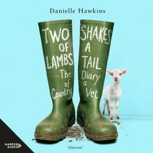 Two Shakes of a Lambs Tail, Danielle Hawkins