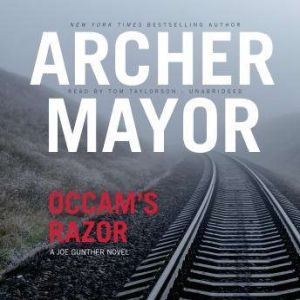 Occams Razor, Archer Mayor