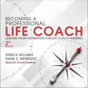 Becoming a Professional Life Coach, Diane S. Menendez