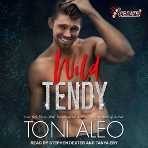 Wild Tendy, Toni Aleo