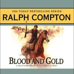 Blood and Gold, Ralph Compton