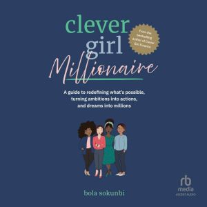 Clever Girl Millionaire, Bola Sokunbi