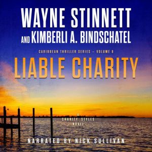 Liable Charity, Wayne Stinnett