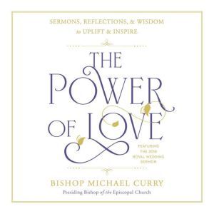 The Power of Love, Michael Curry