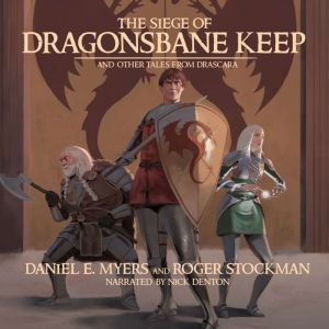 The Siege of Dragonsbane Keep, Roger Stockman