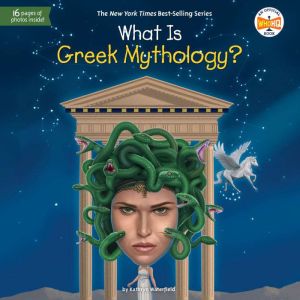 What Is Greek Mythology?, Kathryn Waterfield