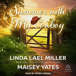 Summer with My Cowboy, Linda Lael Miller
